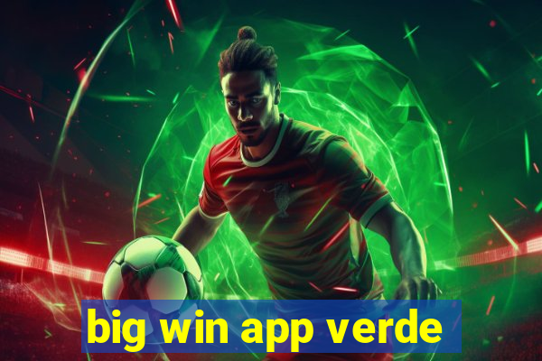 big win app verde